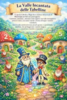 anteprima - Altro tipo di materiale - La Valle Incantata delle tabelline (1) - Pagina di copertina
