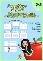 anteprima - Serie di lezioni - L'aggettivo si gioca - morfologia attiva e analisi grammaticale - Pagina di copertina