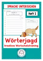 Vorschau - Stundenentwürfe - Wir gehen auf Wörterjagd 1. Schreibflüssigkeit trainieren - Deckblatt