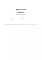 Vorschau - Unterrichtsreihen - Das Futur I sicher anwenden Arbeitsheft zur Zukunft im Deutschen – werden + Infinitiv · Bedeutung & Verwendung · Satzstellung · mit Lösungen - 6./7. Klasse / Schulstufe - Seite 1