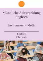 Vorschau - Klassenarbeiten - Mündliche Abiturprüfung Englisch: Environment + Media (mit Erwartungshorizont) - Deckblatt