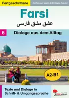 Vorschau - Arbeitsblätter - FARSI Band 6 Dialoge aus dem Alltag A2-B1 – Ešq-e Mašq-e Fārsi | Persisch lernen, Lesetexte, Vokabeln, Transkription, Diskutieren | Farsi Sekundarstufe Erwachsene Klasse 8-13 - Deckblatt