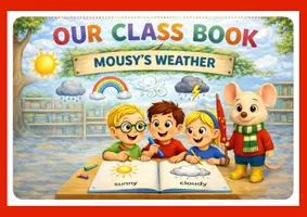 anteprima - Esercizi - MOUSY'S WEATHER OUR CLASS STORYTELLING BOOK - Pagina 1