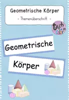 Vorschau - Präsentationen/Tafelbilder - Geometrische Körper - Themenüberschrift - Mathematik - Deckblatt