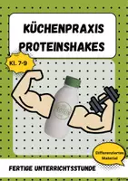 Vorschau - Stundenentwürfe - Proteinshakes: Fertigshake vs. frisch gemixt - Der Küchencheck - Deckblatt