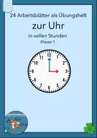 Vorschau - Unterrichtsreihen - Homeschooling Paket die Uhr Klasse 1 volle Stunden lesen mit Erklärvideo - Seite 1
