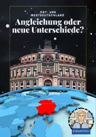 Vorschau - Arbeitsblätter - Ost- und Westdeutschland - Angleichung oder neue Unterschiede? - Deckblatt