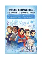 anteprima - Materiale di supporto/inclusione - Donne coraggiose che hanno cambiato il mondo - Pagina di copertina
