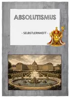 Vorschau - Arbeitsblätter - Absolutismus einfach erklärt Selbstlernheft mit kreativen Aufgaben & klaren Strukturen - Deckblatt