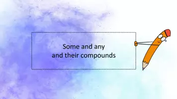 Vorschau - Präsentationen/Tafelbilder - some any and their compounds - Seite 1