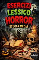 anteprima - Esercizi - ESERCITAZIONE SUL LESSICO HORROR - Pagina di copertina