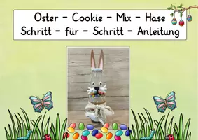 Vorschau - Arbeitsblätter - Ostern: Cookie-Mix-Hase (Geschenk / Schritt-für-Schritt) - Mathe / Deutsch / Kunst - Kl. 3/4 - Seite 3