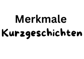 Vorschau - Poster - Wandbild Merkmale Kurzgeschichte - Seite 1