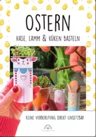 Vorschau - Mal- und Bastelvorlagen - Ostern basteln I Bastelvorlagen für Kinder I Osterhasen, Küken, Frühlingsfiguren - Deckblatt
