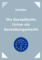 Vorschau - Stundenentwürfe - Urteilen: Die EU als Gestaltungsmacht? - Deckblatt