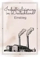 Vorschau - Stundenentwürfe - Materialpaket Komplette Unterrichtsreihe Industrialisierung in Deutschland Geschichte - Deckblatt