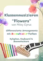 Vorschau - Arbeitsblätter - „Flowers“ – Klassenmusizieren im Musikunterricht | Klasse 3–6 - Deckblatt