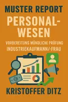 Vorschau - Arbeitsblätter - Muster Report - Personalwesen Vorbereitung mündliche Prüfung - Industriekaufmann/-frau - Deckblatt