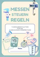 Vorschau - Stundenentwürfe - Tageslernsituation Messen, Steuern, Regeln im Praktikum – mit Test & Handreichung - Deckblatt