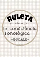 Vista previa - Tarjetas / Manipulativos - Ruleta per a treballar la consciència fonològica - página 1