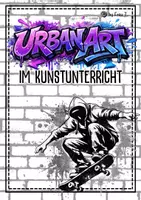 Vorschau - Arbeitsblätter - Street Art im Kunstunterricht - Deckblatt