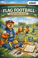 Vorschau - Unterrichtsreihen - Unterrichtsreihe Flag Football (spielgemäßes Konzept) - Sport Sek. II - Deckblatt