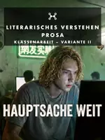 Vorschau - Klassenarbeiten - Literarisches Verstehen – Prosa (Klassenarbeit "Hauptsache weit“ mit Lösung & Hörtext) – neue RSAP BW 2027 - Deckblatt