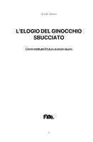 anteprima - Programmi scolastici / Materiali per docenti - L'elogio del ginocchio sbucciato. - Pagina 3