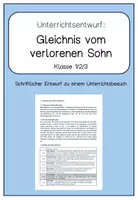 Vorschau - Stundenentwürfe - Unterrichtsentwurf Gleichnis vom verlorenen Sohn (Entwurf Ev. Religion) - Deckblatt