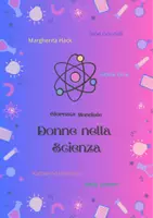 anteprima - Schede informative - Donne nella Scienza: 5 Biografie da Colorare e Scoprire - Pagina di copertina