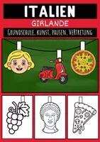 Vorschau - Mal- und Bastelvorlagen - Italien Girlande Basteln Kunst Bastelideen und kreative Dekoration Grundschule - Deckblatt