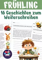 Vorschau - Stundenentwürfe - 16 Frühlingsgeschichten zum Weiterschreiben - Geschichten Schreiben Deutsch Klasse 3, 4, 5 - Deckblatt