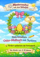 Vorschau - Mal- und Bastelvorlagen - Ausmalbilder Ostern - Muster würfeln - Level 3 - Deckblatt