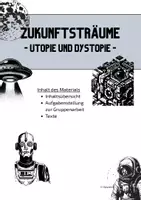 Vorschau - Text - Zukunftsträume - Utopie und Dystopie - Deckblatt