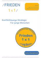 Vorschau - Arbeitsblätter - Frieden 1x1 – Konfliktlösung-Strategie / Format Din A5 – Mediation - Streitschlichtung - Deckblatt
