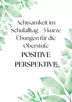 Vorschau - Arbeitsblätter - Achtsamkeit im Schulalltag - Zukunft und Reflexion (Oberstufe) - Deckblatt