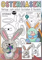 Vorschau - Mal- und Bastelvorlagen - Osterhasen basteln - Bastelvorlage Frühling / Ostern - Deckblatt