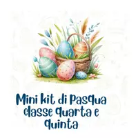 anteprima - Materiale di supporto/inclusione - Mini kit di Pasqua classi 4^ e 5^ - Pagina di copertina