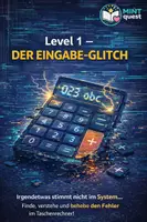 Vorschau - Arbeitsblätter - Taschenrechner in Python - Level 1 Der Eingabe-Glitch - Deckblatt