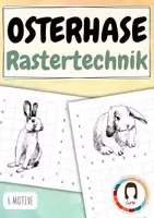 Vorschau - Arbeitsblätter - Rastertechnik Osterhase / Kaninchen - Zeichnen lernen | Ostern - Deckblatt