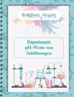 Vorschau - Arbeitsblätter - Experiment: pH-Werte von Salzlösungen - Deckblatt