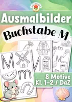 Vorschau - Arbeitsblätter - Materialpaket: Buchstabeneinführung - Buchstabe M (Klasse 1-2, DaZ) - Seite 1