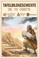 Vorschau - Präsentationen/Tafelbilder - Die 10 Gebote – Erzählskript & Tafelbilder - Deckblatt