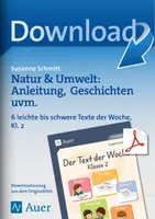 Vorschau - Arbeitsblätter - Natur & Umwelt: Anleitung, Geschichten uvm. – 6 Texte der Woche - Deckblatt