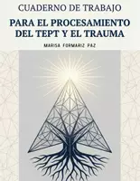 Vista previa - Hojas de trabajo - Renacer del Trauma: Tu Guía Práctica para la Sanación y la Paz Interior - Portada