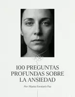 Vista previa - Hojas de trabajo - 100 Preguntas Profundas sobre la Ansiedad - Portada