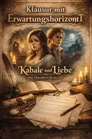Vorschau - Klassenarbeiten - Kabale und Liebe Klausur mit EWH (Szenenanalyse III, 4) - Deckblatt