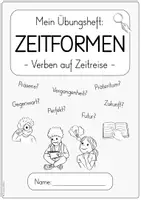 Vorschau - Unterrichtsreihen - Zeiformen - Arbeitsheft, Tafelmaterial & Präsentation (3./4. Klasse) - Seite 3