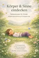 Vorschau - Unterrichtsreihen - Körper und Sinne entdecken: Bewegung und Entspannung - Deckblatt