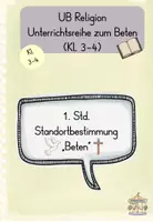 Vorschau - Stundenentwürfe - Unterrichtsreihe Religion Beten (Kl. 3-4) - Seite 1